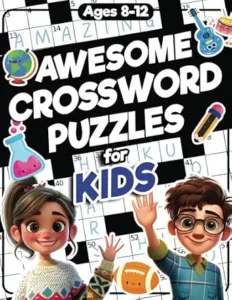 Jennifer L. Trace Awesome Crossword Puzzles for Kids Ages 8-12