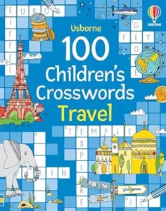 Phillip Clarke 100 Children's Crosswords: Travel